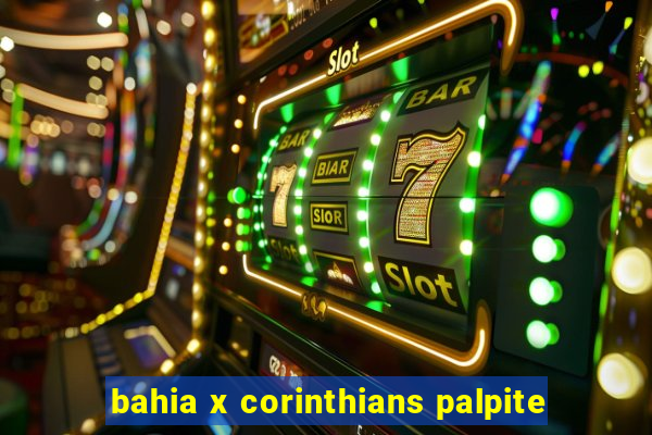 bahia x corinthians palpite